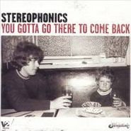 Stereophonics, You Gotta Go There to Come Back (CD)