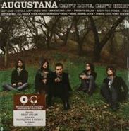 Augustana, Can't Love, Can't Hurt (LP)
