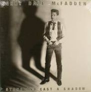 Jerry Dale McFadden, Stand And Cast A Shadow (LP)