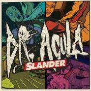 Dr. Acula, Slander (CD)