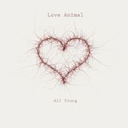 Ali Young, Love Animal [Home Grown] (CD)