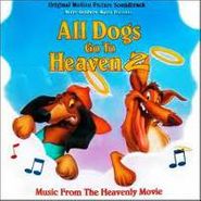 Various Artists, All Dogs Go To Heaven 2 [OST] (CD)
