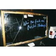 Arctic Monkeys, Who The Fuck Are Arctic Monkeys? (CD)
