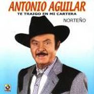 Antonio Aguilar, Te Traigo En Mi Cartera (CD)