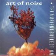 Art Of Noise, The Ambient Collection (CD)