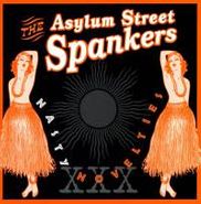 Asylum Street Spankers, Nasty Novelties (CD)