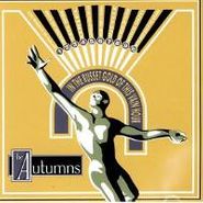 The Autumns, In The Russet Gold Of This Vain Hour (CD)