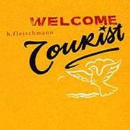 B. Fleischmann, Welcome Tourist (CD)