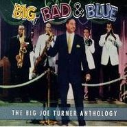 Big Joe Turner, Big Bad & Blue (CD)
