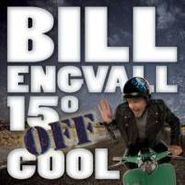 Bill Engvall, 15º Off Cool (CD)