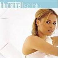 Blu Cantrell, So Blu (CD)