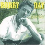 Bobby Day, The Best Of Bobby Day (CD)