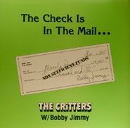 The Critters, The Check Is In The Mail (12")