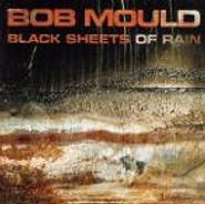 Bob Mould, Black Sheets Of Rain (CD)