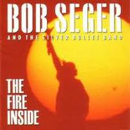 Bob Seger, The Fire Inside (CD)