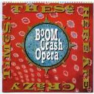 Boom Crash Opera, These Here Are Crazy Times (CD)