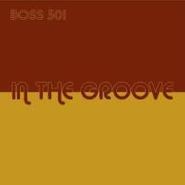 Boss 501, In The Groove (CD)