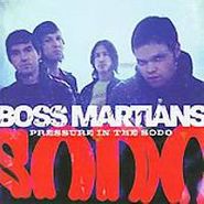 Boss Martians, Pressure In The Sodo (CD)