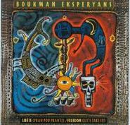 Boukman Eksperyans, Libete (Pran Pou'l!) / Freedom (Let's Take It!) (CD)