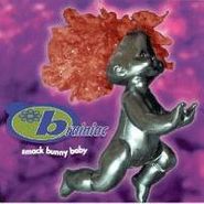 Brainiac, Smack Bunny Baby (CD)
