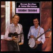 Byron Berline, Double Trouble (CD)