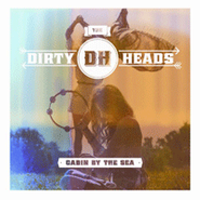 The Dirty Heads, Cabin By The Sea (CD)