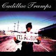 Cadillac Tramps, It's Allright (CD)