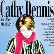 Cathy Dennis, Am I The Kinda Girl? (CD)