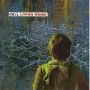 Cell, Living Room (CD)