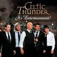 Celtic Thunder [PBS], It's Entertainment (CD)