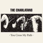 The Charlatans UK, You Cross My Path (CD)