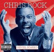 Chris Rock, Never Scared (CD)