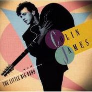 Colin James, Colin James And The Little Big Band (CD)
