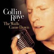 Collin Raye, The Walls Came Down (CD)