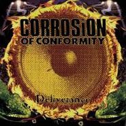 Corrosion Of Conformity, Deliverance (CD)