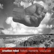 Creation Rebel, Historic Moments Volume One (CD)