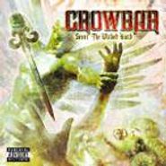 Crowbar, Sever the Wicked Hand (CD)