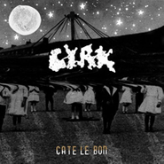 Cate Le Bon, Cyrk (CD)