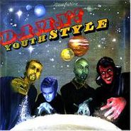Damn!, Youth Style (CD)