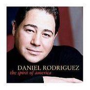 Daniel Rodriguez, Spirit Of America (CD)