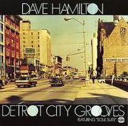 Dave Hamilton, Detroit City Grooves (CD)