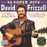 David Frizzell, 16 Super Hits (CD)