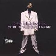 Daz Dillinger, This Is The LIfe I Lead (CD)