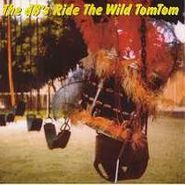 The dB's, Ride The Wild Tom Tom (CD)