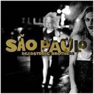 Deadstring Brothers, Sao Paulo (CD)