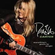 Deana Carter, Everything's Gonna Be Alright (CD)