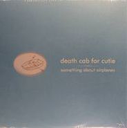 Death Cab For Cutie, Something About Airplanes (LP)