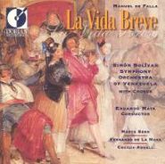 Manuel de Falla, Manuel De Falla: La Vida Breve (CD)
