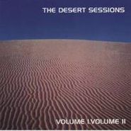 The Desert Sessions, Volume 1 & 2 [European Pressing] (CD)