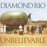 Diamond Rio, Unbelievable (CD)